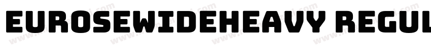 EUROSEWIDEHEAVY REGULAR字体转换